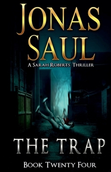 Paperback The Trap: A Sarah Roberts Thriller Book 24 Book