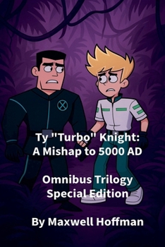 Ty "Turbo" Knight: A Mishap to 5000 AD Omnibus Trilogy Special Edition