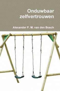 Paperback Onduwbaar zelfvertrouwen Book