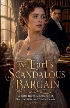 Paperback The Earl's Scandalous Bargain Book