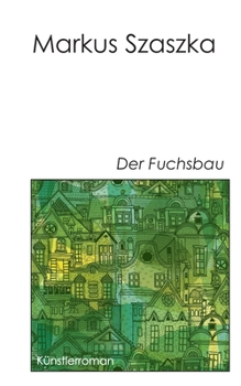 Paperback Der Fuchsbau [German] Book