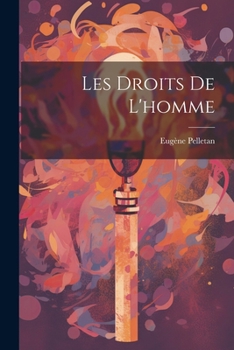 Paperback Les droits de l'homme [French] Book