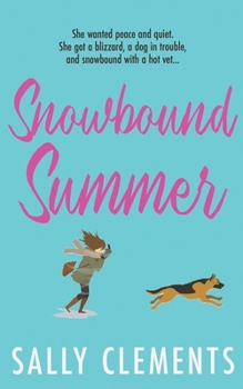 Snowbound Summer - Book #3 of the Logan Series
