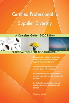 Paperback Certified Professional In Supplier Diversity A Complete Guide - 2020 Edition Book