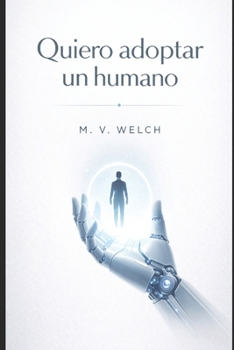 Paperback Quiero adoptar un humano [Spanish] Book