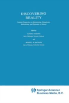 Paperback Discovering Reality: Feminist Perspectives on Epistemology, Metaphysics, Methodology, and Philosophy of Science Book