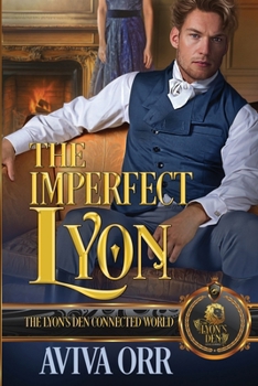 Paperback The Imperfect Lyon: The Lyon's Den Connected World Book
