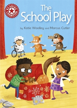 Hardcover The School Play: Independent Reading Red 2 (Reading Champion) Book
