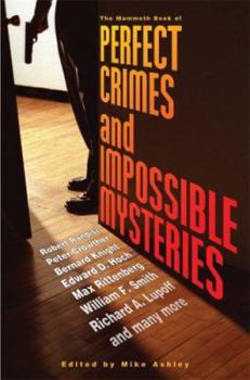 Paperback The Mammoth Book of Perfect Crimes & Impossible Mysteries Book