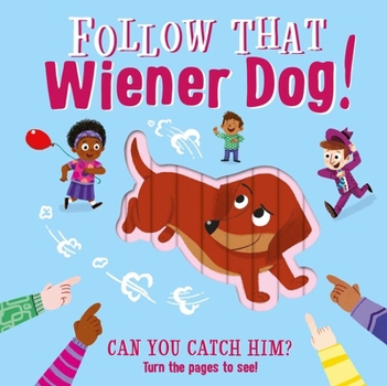 Board book Follow That Wiener Dog: Interactive Board Book