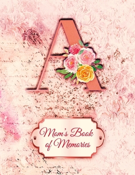A:  Mom's Book of Memories: A Monogrammed Set of Memory Enhancers to Help your Mother or Grandmother Remember Their Lives