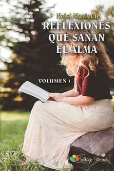 Paperback Reflexiones Que Sanan El Alma [Spanish] Book