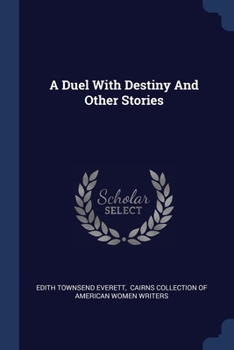 Paperback A Duel With Destiny And Other Stories Book