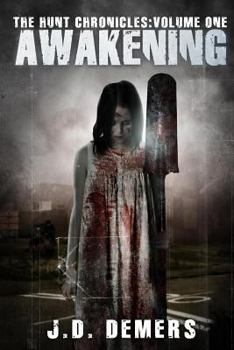 Paperback The Hunt Chronicles Volume 1 Awakening Book