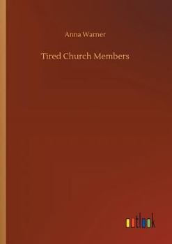 Paperback Tired Church Members Book