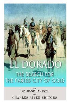 Paperback El Dorado: The Search for the Fabled City of Gold Book
