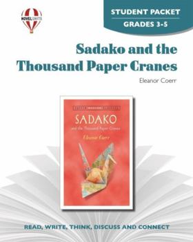 Paperback Sadako and the Thousand Paper Cranes - Student Packet by Novel Units Book