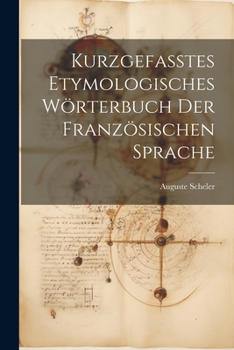 Paperback Kurzgefasstes etymologisches Wörterbuch der französischen Sprache [German] Book