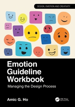Paperback Emotion Guideline Workbook: Managing the Design Process Book