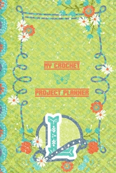 My Crochet Project Planner L: All I Care About is Crocheting Planner - Family Crochet Log To Write In Finished Projects - My Crochet Project Planner