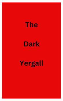 Paperback The Dark Yergall Book