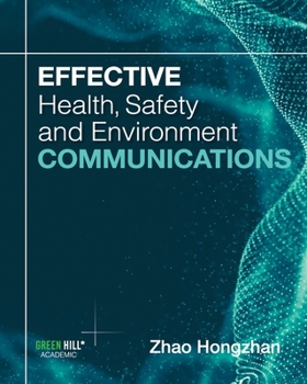 Paperback Effective Health, Safety and Environment Communications Book