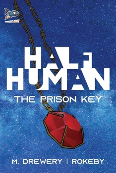 Paperback Half Human: The Prison Key Book