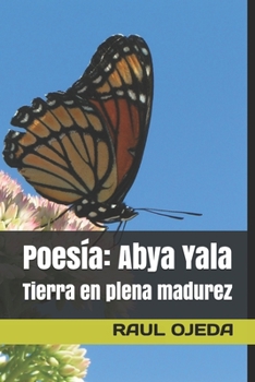 Paperback Poesía: Abya Yala: Tierra en plena madurez [Spanish] Book