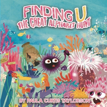 Paperback Finding U: The Great Alphabet Hunt Book