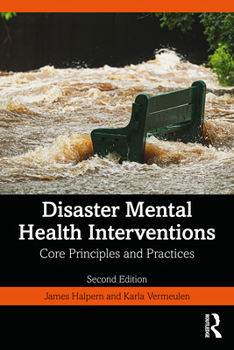 Paperback Disaster Mental Health Interventions: Core Principles and Practices Book
