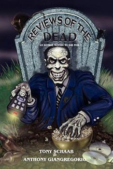 Paperback Reviews of the Dead: 25 Zombie Movies to Die for Book