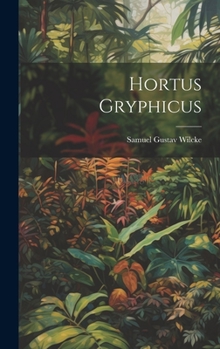 Hardcover Hortus Gryphicus Book