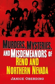 Paperback Murders, Mysteries and Misdemeanors: Reno and Northern Nevada Book