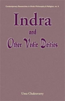 Indra and Other Vedic Deities: Aeuhmeristic Study
