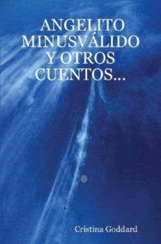 Paperback Angelito Minusválido Y Otros Cuentos... [Spanish] Book