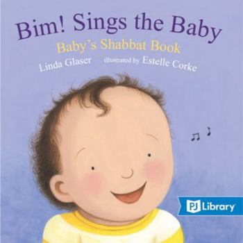 Board book Bim! Sings the Baby: Baby's Shabbat Book