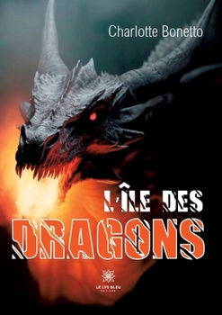 Paperback L'île des dragons [French] Book