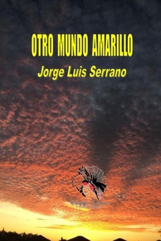Paperback Otro Mundo Amarillo [Spanish] Book