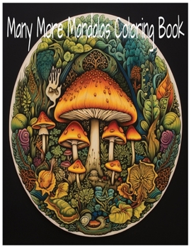 Paperback Many More Mandalas Coloring Book
