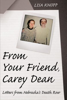 Paperback From Your Friend, Carey Dean: Letters from Nebraska's Death Row Book