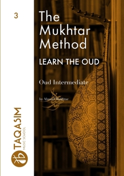 Paperback The Mukhtar Method - Oud Intermediate Book