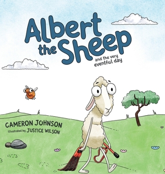Hardcover Albert the Sheep: and the Very Eventful Day Book