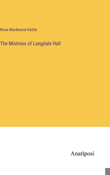 Hardcover The Mistress of Langdale Hall Book