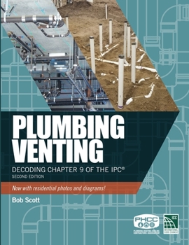 Paperback Plumbing Venting: Decoding Chapter 9 of the Ipc Book