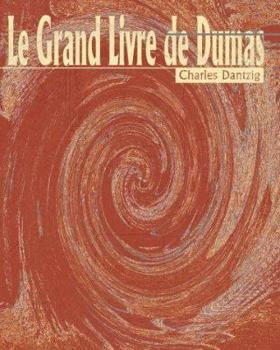 Paperback Le Grand Livre de Dumas [French] Book