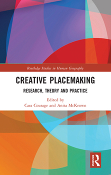 Paperback Creative Placemaking: Research, Theory and Practice Book