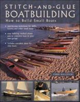 Paperback Stitch-And-Glue Boatbuilding: How to Build Kayaks and Other Small Boats Book