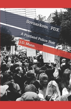 Paperback Sovnarkom PDX: A Portland Police Noir Book