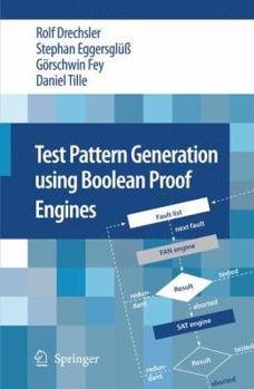 Paperback Test Pattern Generation Using Boolean Proof Engines Book