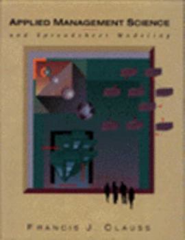 Applied Management Science and Spreadsheet Modeling